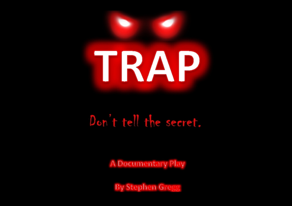 Winter Production of Trap! Feb 5th & 6th