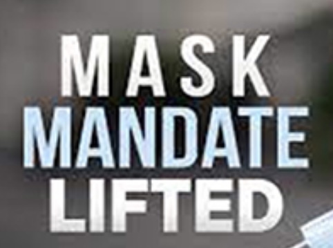 Mask Mandate lifted