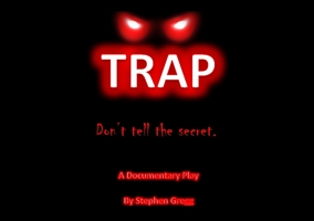 Winter Production of Trap! Feb 5th & 6th